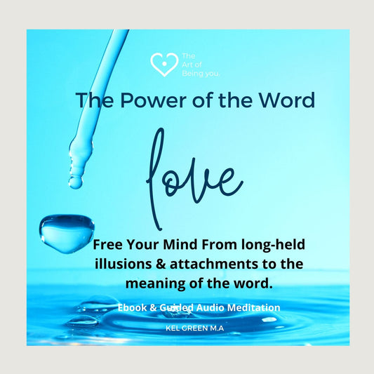 Power Of the word Love PDF & Audio Meditation - Art of Being You